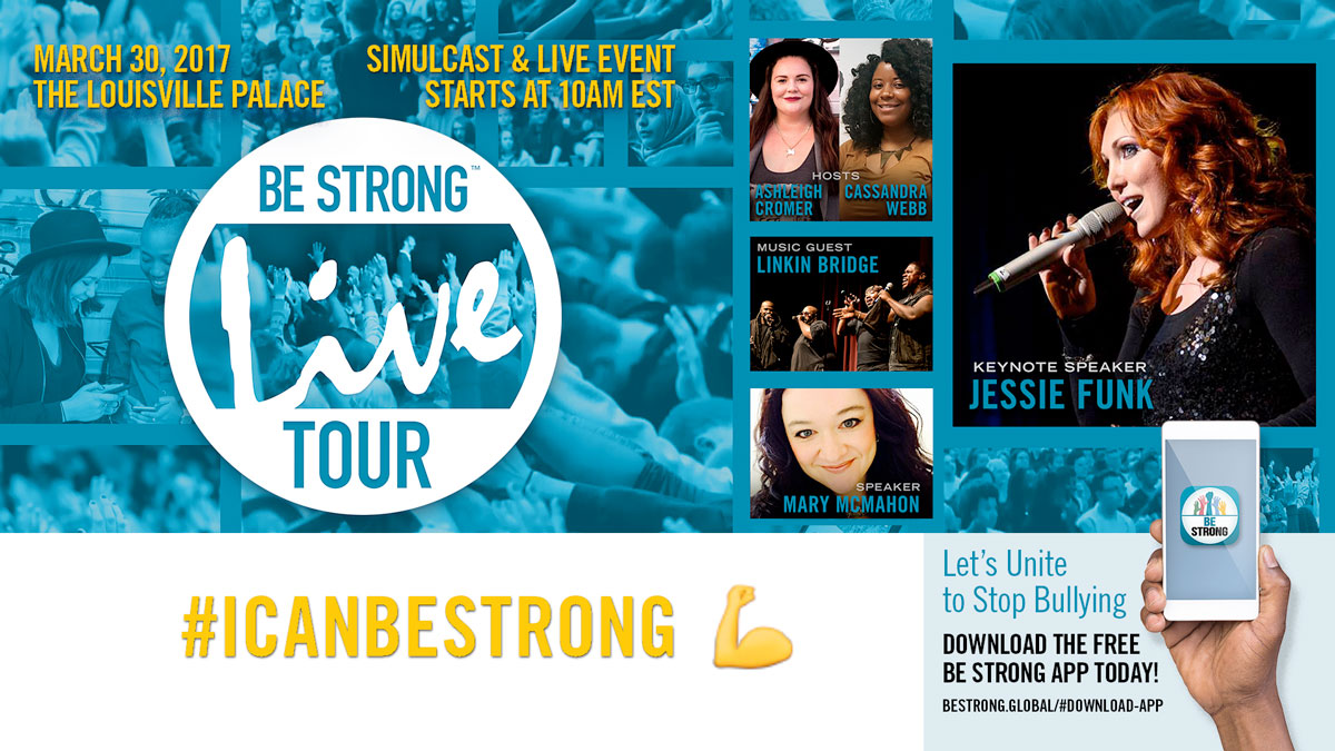 Be Strong LIVE Tour 2017 Poster - Louisville
